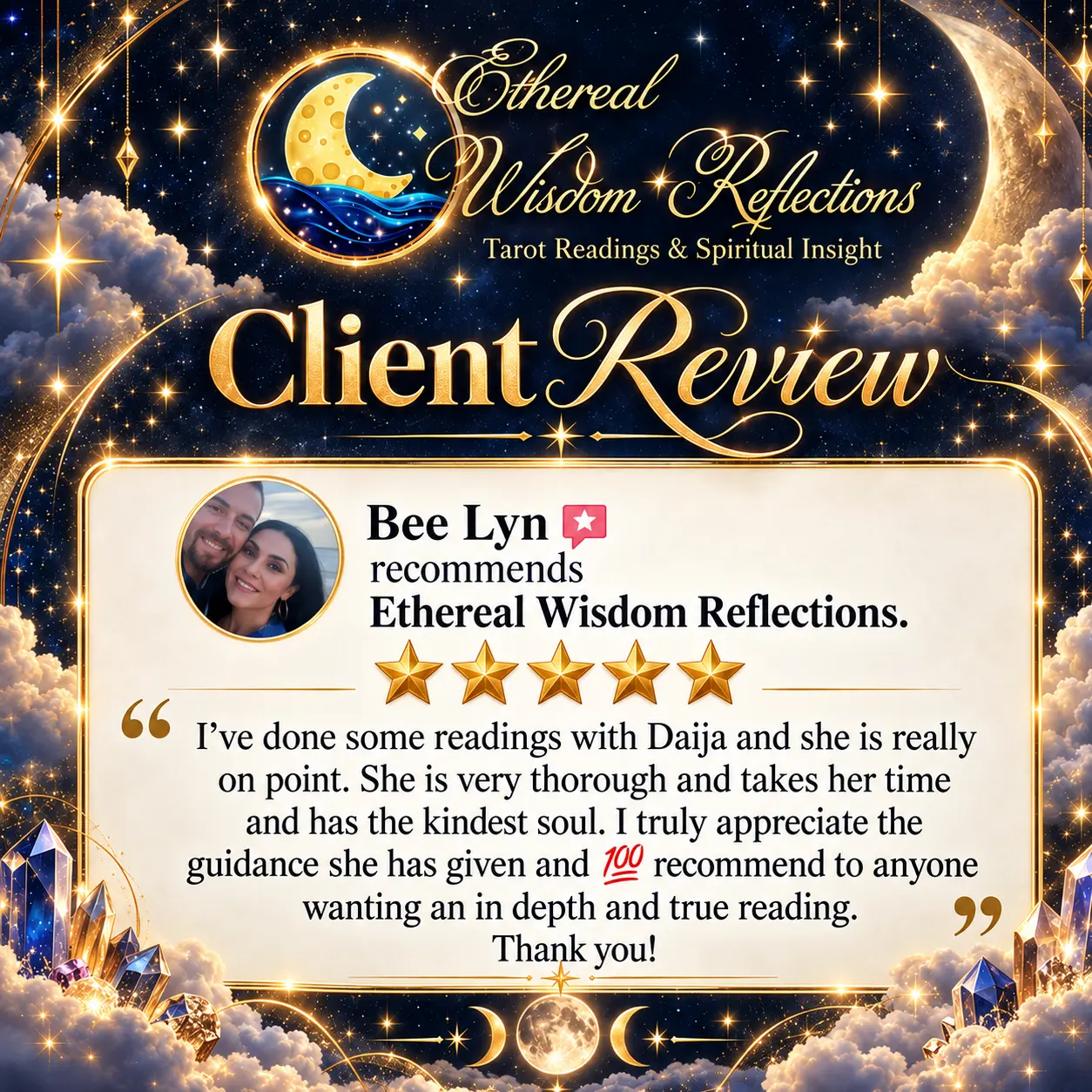 Bee Lyn: I've done some readings with Daija and she is really on point. She is very thorough and takes her time and has the kindest soul. I truly appreciate the guidance she has given and recommend to anyone wanting an in depth and true reading. Thank you!